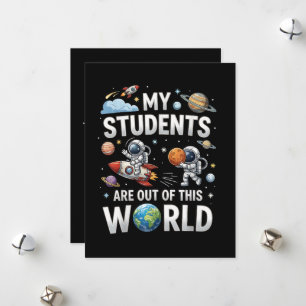 My Students are Out in This Space World Holiday Card