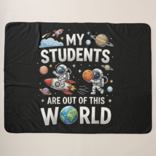 My Students are Out in This Space World Sherpa Blanket