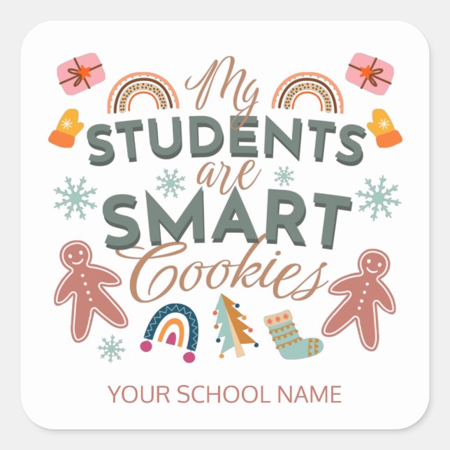 My Students Are Smart Cookies Boho Teacher Square Sticker (Front)