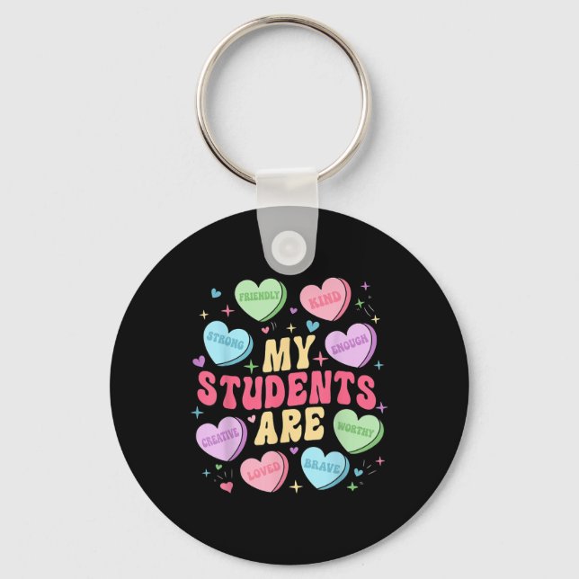 My Students Are Teacher Valentines Day Candy Key Ring (Front)