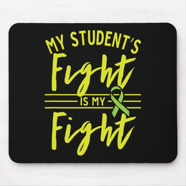 My Student's Fight Is My Fight Kidney Disease Awar Mouse Mat (Front)