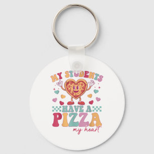 My Students Have A Pizza Of My Heart Teacher Valen Key Ring