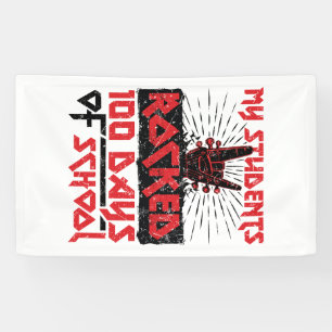 My Students Rocked 100 Days of School Teacher Banner