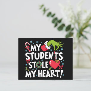 My Students Stole My Heart Christmas Xmas Teacher  Holiday Postcard