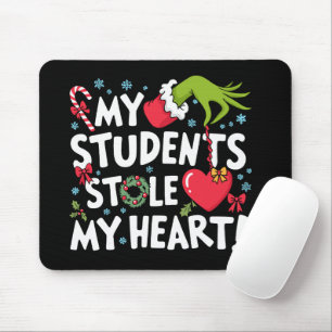 My Students Stole My Heart Christmas Xmas Teacher Mouse Mat