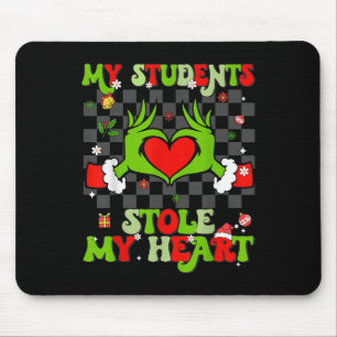 My Students Stole My Heart Christmas Xmas Teacher Mouse Mat
