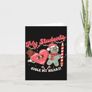 My Students Stole My Heart Gingerbread Christmas E Card