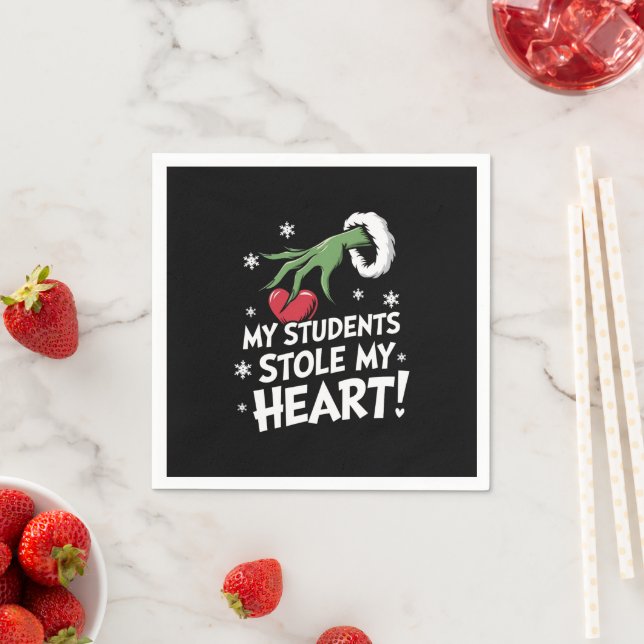 My Students Stole My Heart Xmas Christmas Teacher  Napkin (Insitu)