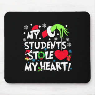 My Students Stole My Hearts Funny Christmas Teache Mouse Mat
