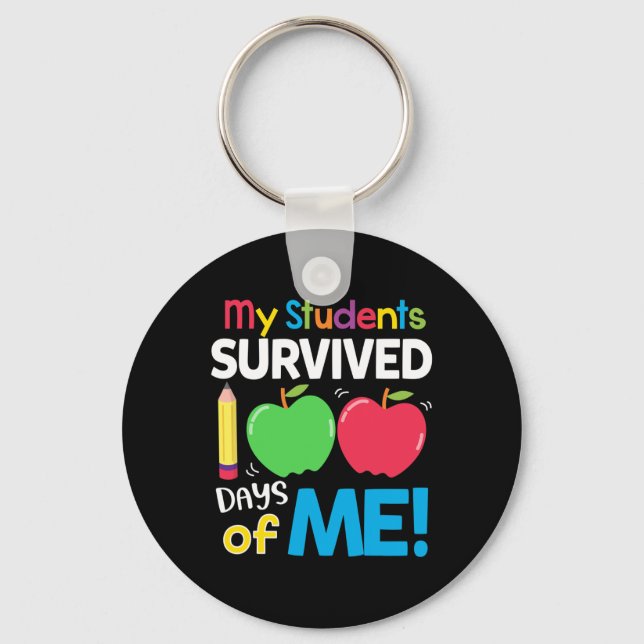 My Students Survived 100 Days of Me 100th Day of S Key Ring (Front)