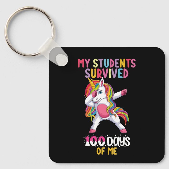 My Students Survived 100 Days of Me School Teacher Key Ring (Front)