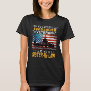 My Submarine Veteran Is My Sister-In-Law US Flag T-Shirt