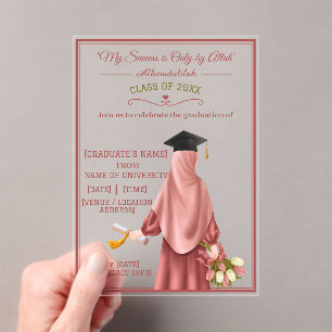 "My Success is Only by Allah" Graduating Girl Acrylic Invitations