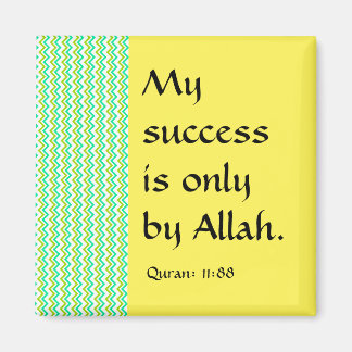 My success is only by Allah Magnet