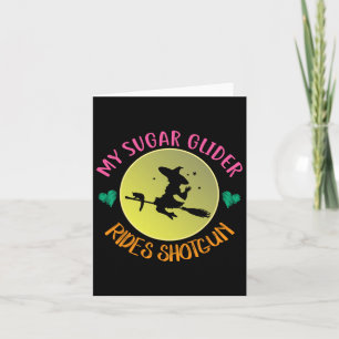 My Sugar Glider Rides Shotgun Halloween Costume Gi Card
