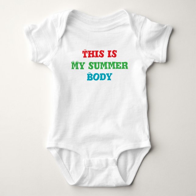 My summer body baby bodysuit (Front)