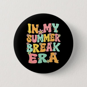 My Summer Break Era Retro Groovy Summer Break Teac 6 Cm Round Badge
