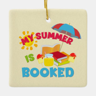 My Summer Is Booked Ceramic Ornament