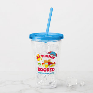My Summer Is Booked with Brenda K Davies Acrylic Tumbler