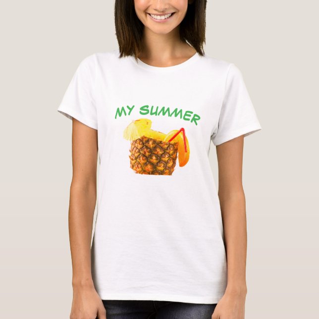 MY SUMMER – Pineapple Juice Tropical Summer Vibes  T-Shirt (Front)