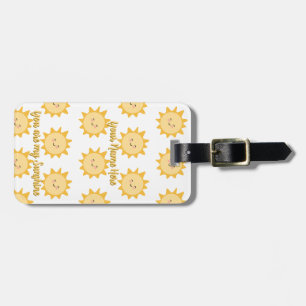 My Sunshine, Luggage Tag