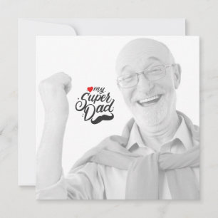 My Super Dad, Happy Father's Day, Daddy