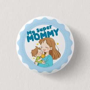 My Super Mommy Right Button