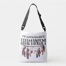 My Super Power is Shamanism Bag