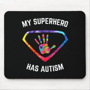 My Superhero Has Autism Awareness Mouse Mat