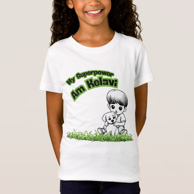 My Superpower: Am Kelavi! Kids' Tee (Front)