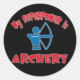 My Superpower is Archery Classic Round Sticker
