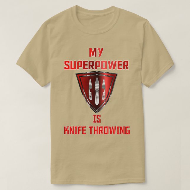 My Superpower is Knife Throwing Red Badge 1 T-Shirt (Design Front)