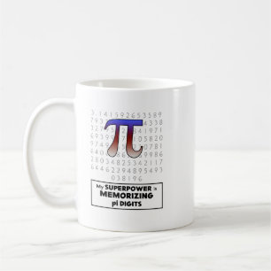 My Superpower is Memorizing Pi Digits Coffee Mug