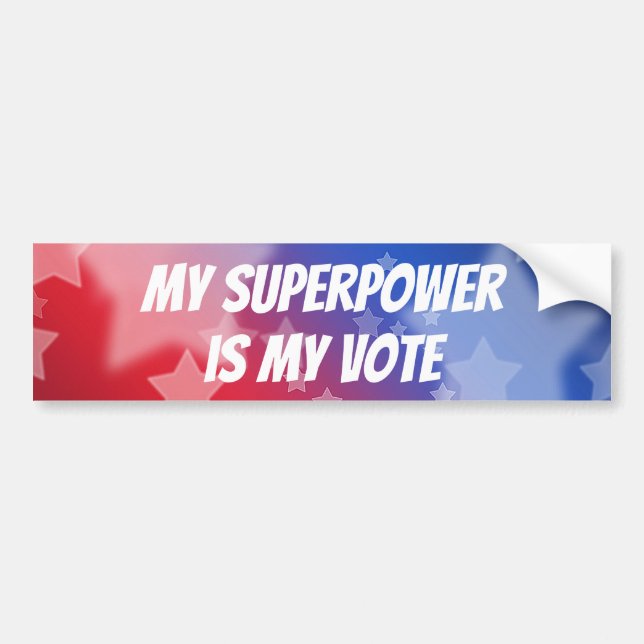 My Superpower is My Vote Bumper Sticker (Front)