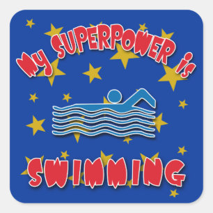My Superpower is Swimming Square Sticker