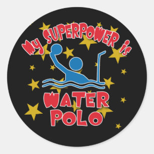 My Superpower is Water Polo Classic Round Sticker