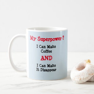My Superpower ? It's Amazing - Mug-A-Tude Coffee Mug