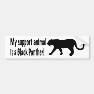 My support animal is a Black Panther Bumper Sticker