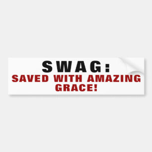 My Swag is God's Grace Bumper Sticker