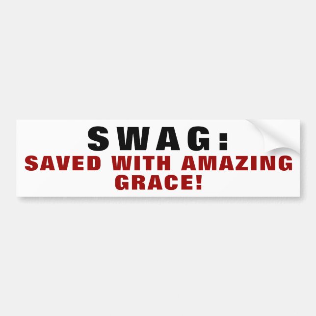 My Swag is God's Grace Bumper Sticker (Front)