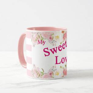 My Sweet Love Mug