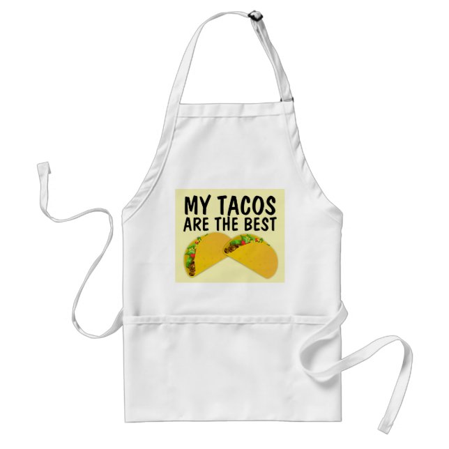 MY TACOS ARE THE BEST KITCHEN TACO APRONS (Front)