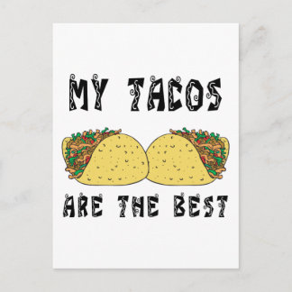 My Tacos Are The Best Postcard