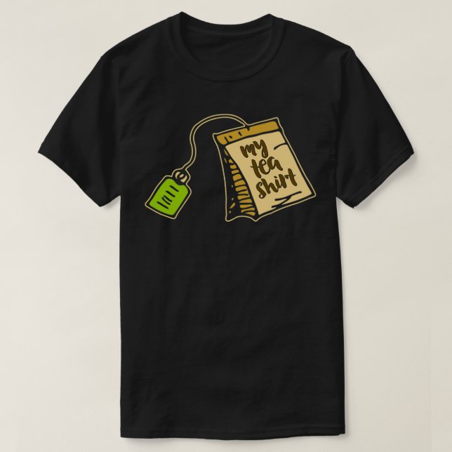 my Tea Shirt 1 (Design Front)