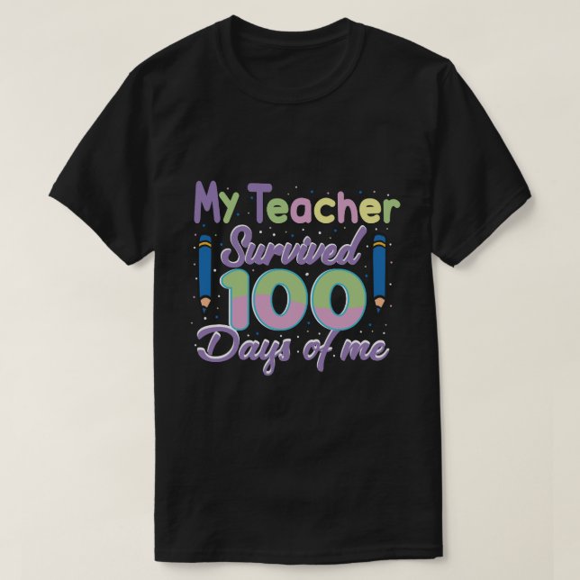 my teacher 100 days of me T-Shirt (Design Front)