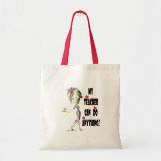 My Teacher can do Anything! Best Teacher Gifts Tote Bag