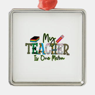 My Teacher Is One Melon Metal Tree Decoration