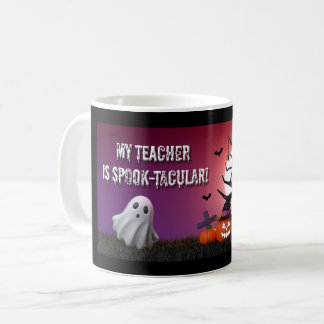 “My Teacher Is Spook‑tacular!” Halloween Mug