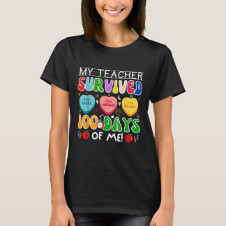 My Teacher Survived 100 Days Of Me 100th Day Of Sc T-Shirt