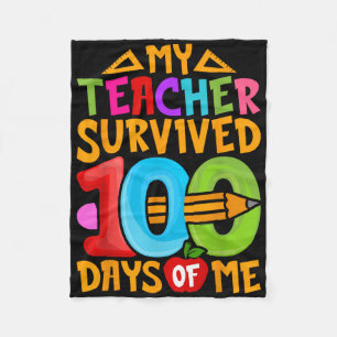 My Teacher Survived 100 Days Of Me Dab 100th Days Fleece Blanket